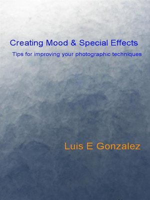 cover image of Creating Mood & Special Effects